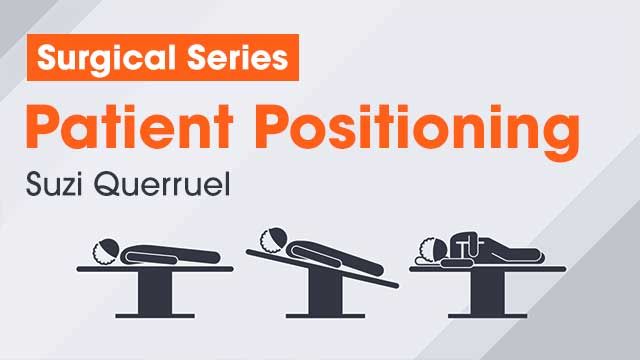 Patient Positioning | Ausmed Online CPD Course