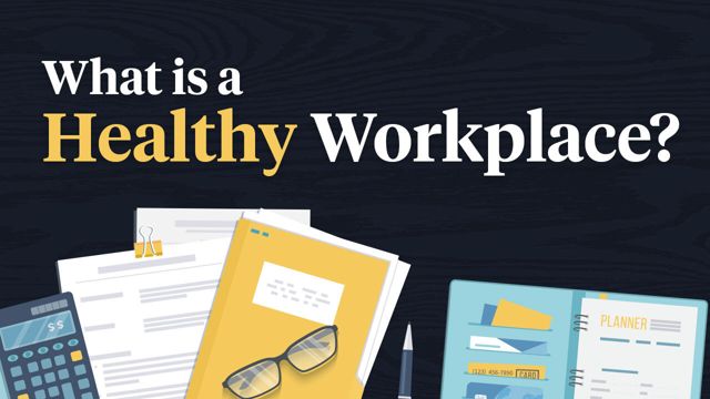 Image for What is a 'Healthy' Workplace?