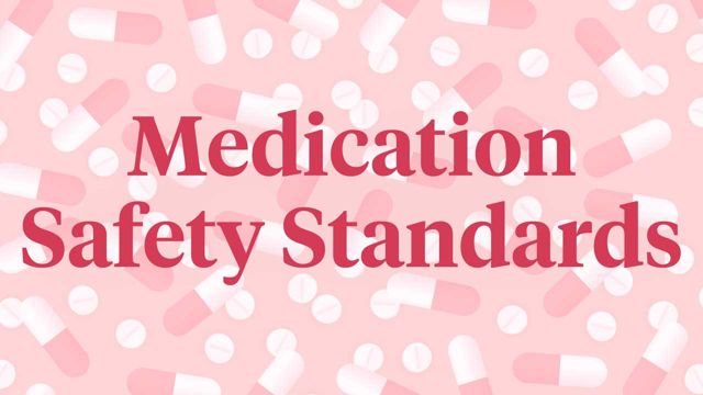 Understanding Medication Safety Standards Ausmed