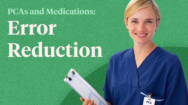 Cover image for: PCAs and Medications: Error Reduction