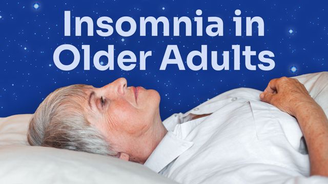 Image for Insomnia in Older Adults: Introduction and Causes