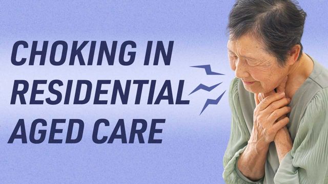 Cover image for: Choking in Residential Aged Care: Coroners Case Studies