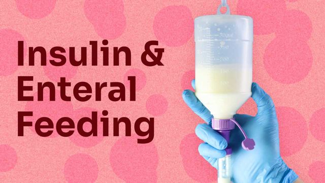 Image for Insulin and Enteral Feeding