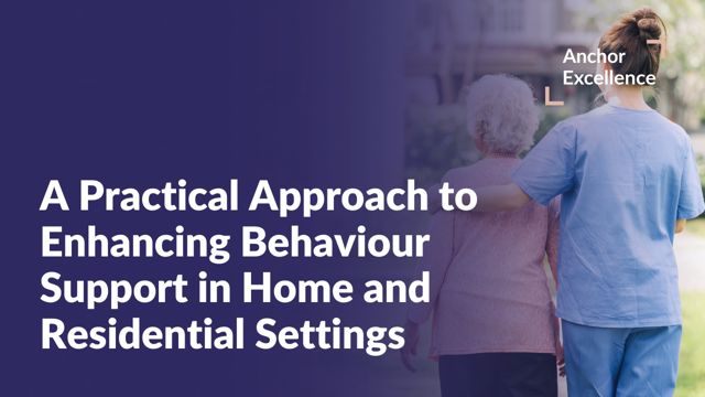 Image for A Practical Approach to Enhancing Behaviour Support in Home and Residential Settings