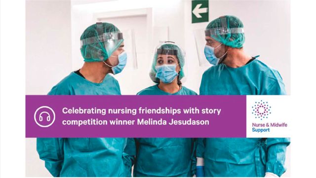 Image for Celebrating nursing friendships with story competition winner Melinda Jesudason (E34)